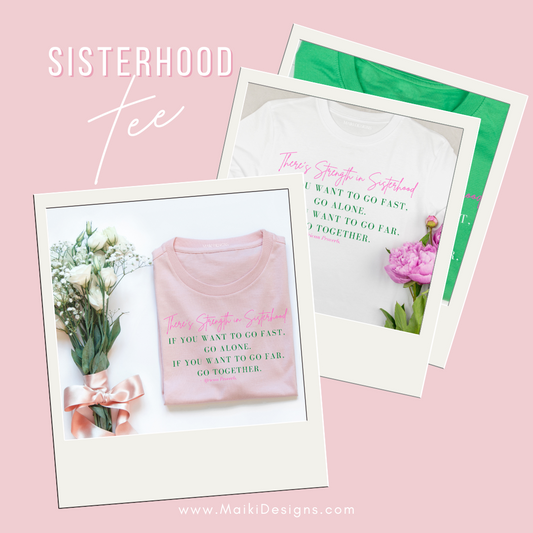 Sisterhood Tee
