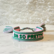 Oh So Pretty Embroidered Bracelet