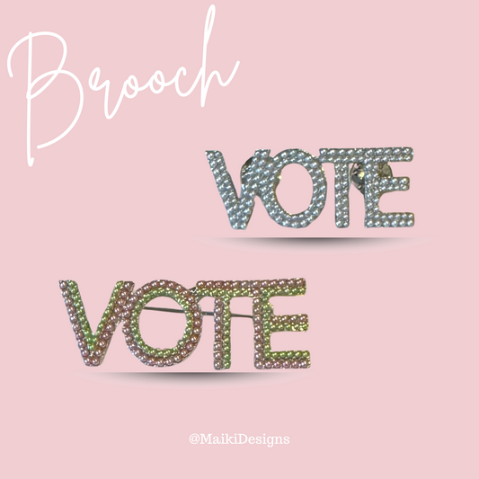 Vote Brooches