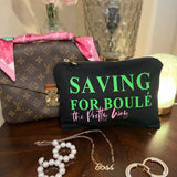 Saving For Boule Pouch